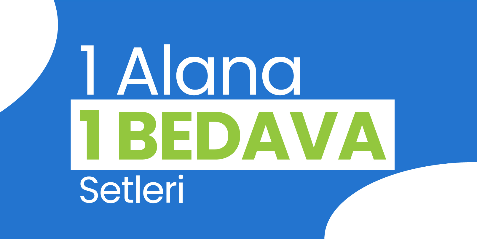 1 ALANA - 1 BEDAVA