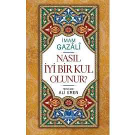 Nasıl İyi Bir Kul Olunur