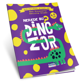 Nerede Bu Dinozor? Bol Dinozorlu Aktivite Kitabı