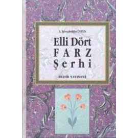 Elli Dört Farz Şerhi