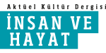İnsan ve Hayat Dergisi