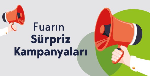Fuarın Sürpriz Kampanyaları